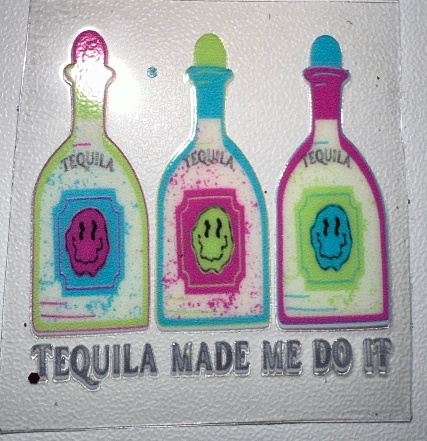 Tequila Made Me Do It3 Oz Shot Glass Decal ONLY